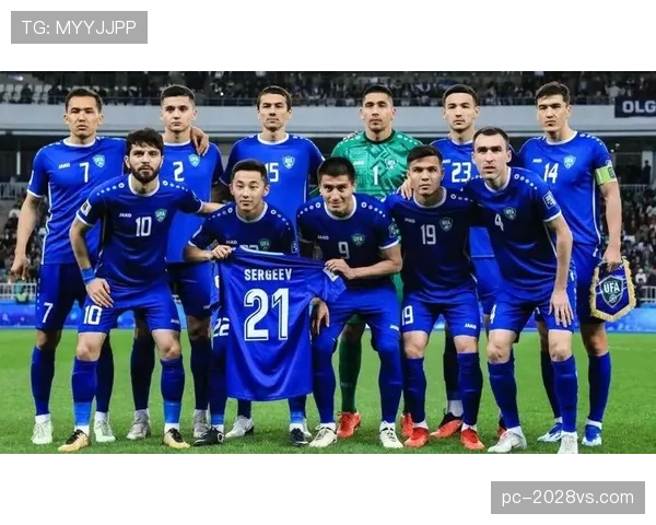 乌兹别克斯坦世界杯最强阵容预测